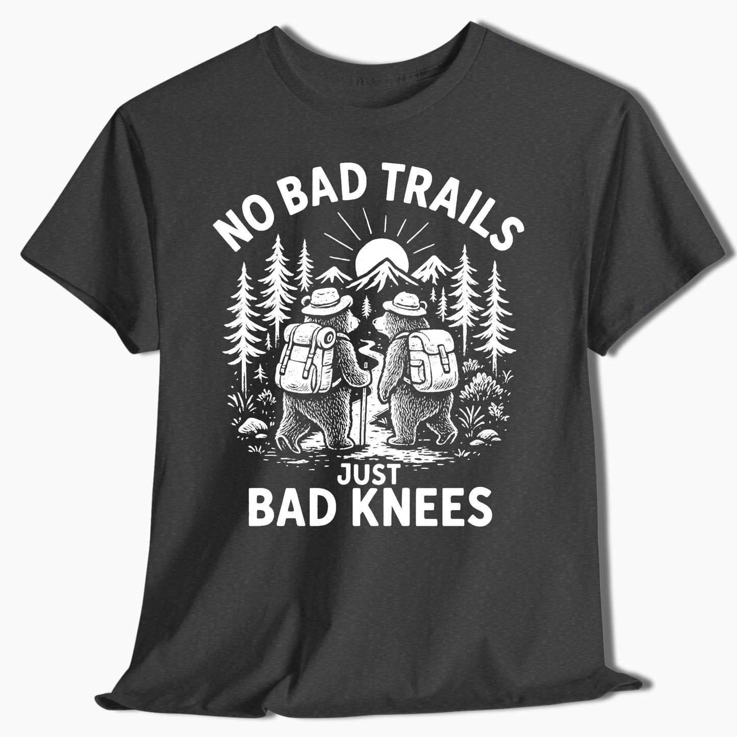No Bad Trails Just Bad Knees Hiking Shirt - t431a25