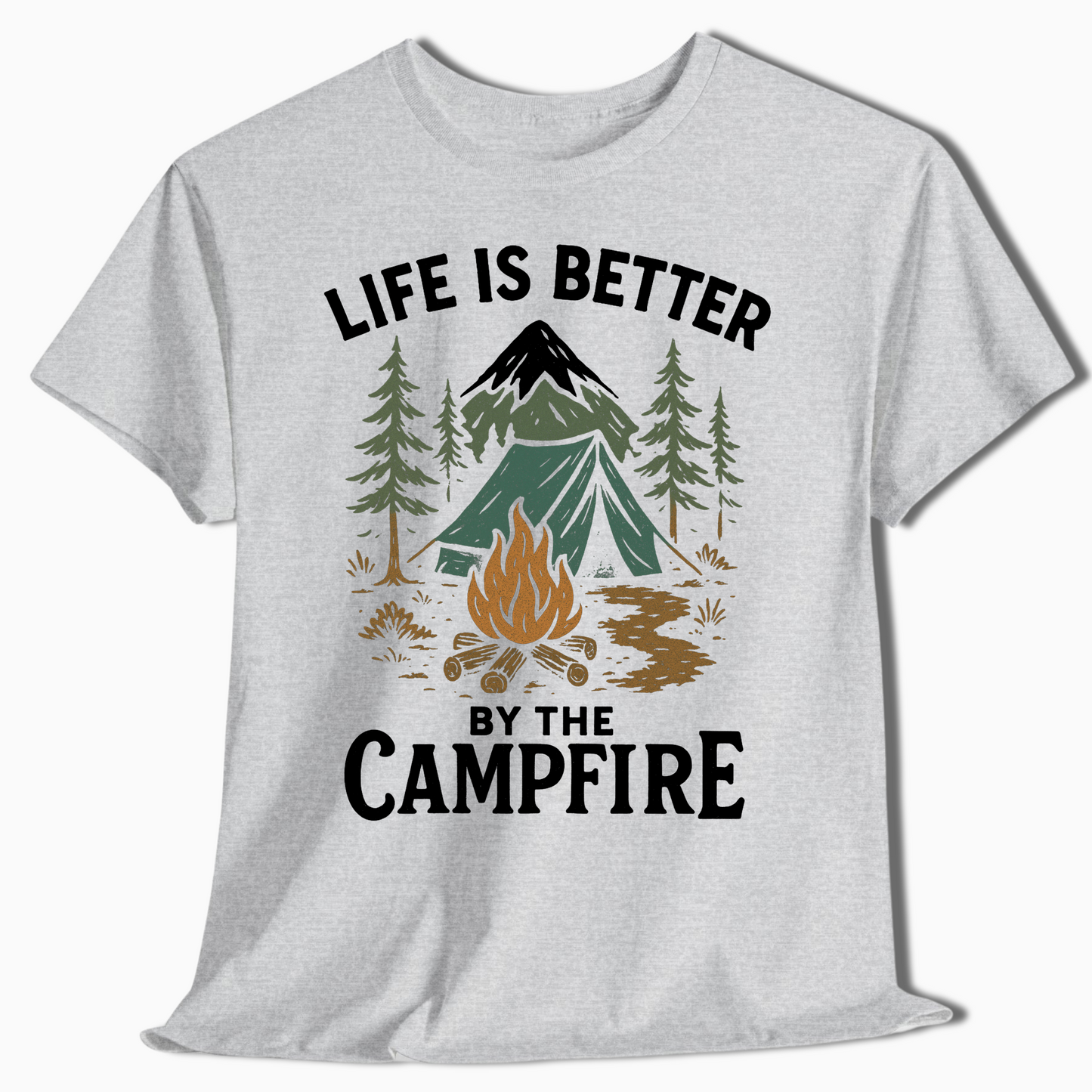 Life Is Better By The Campfire Camping Shirt - t430a25