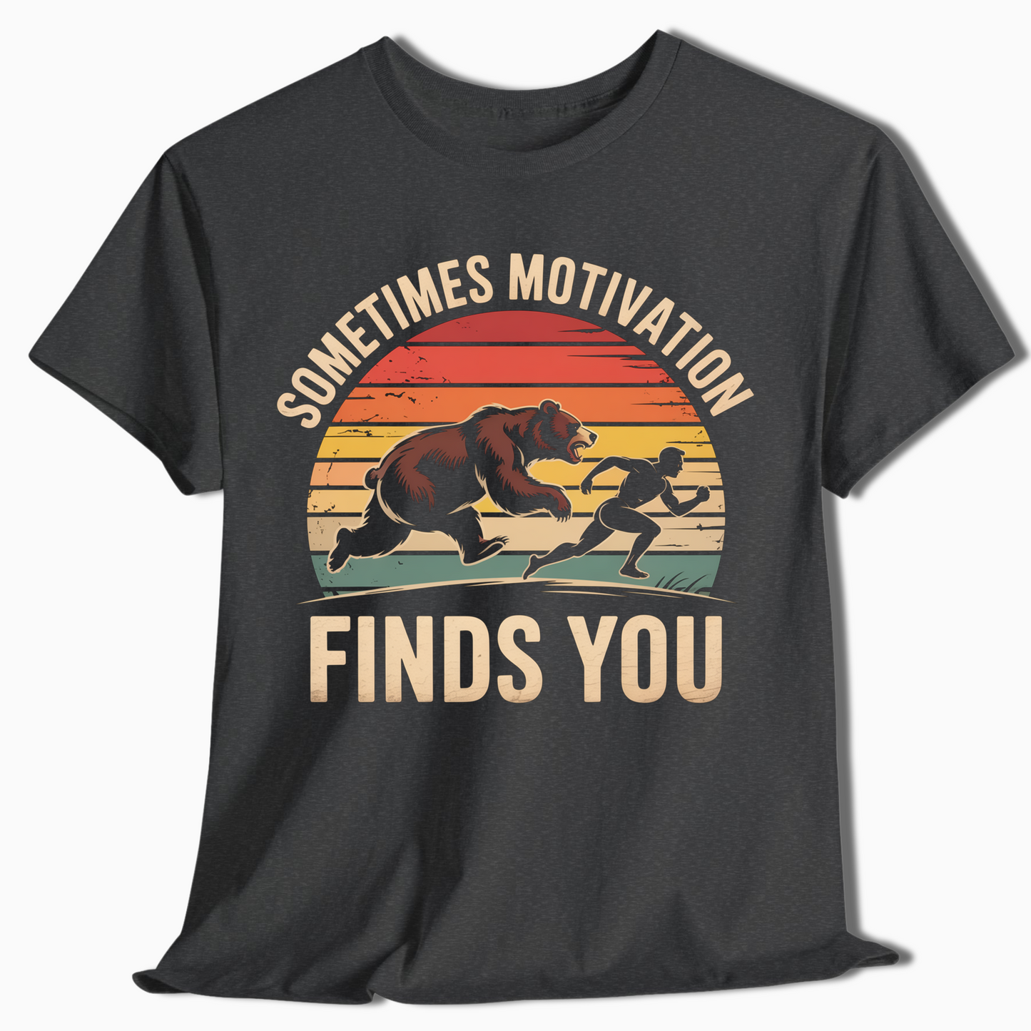 Sometimes Motivation Finds You Hiking Shirt - t413a25