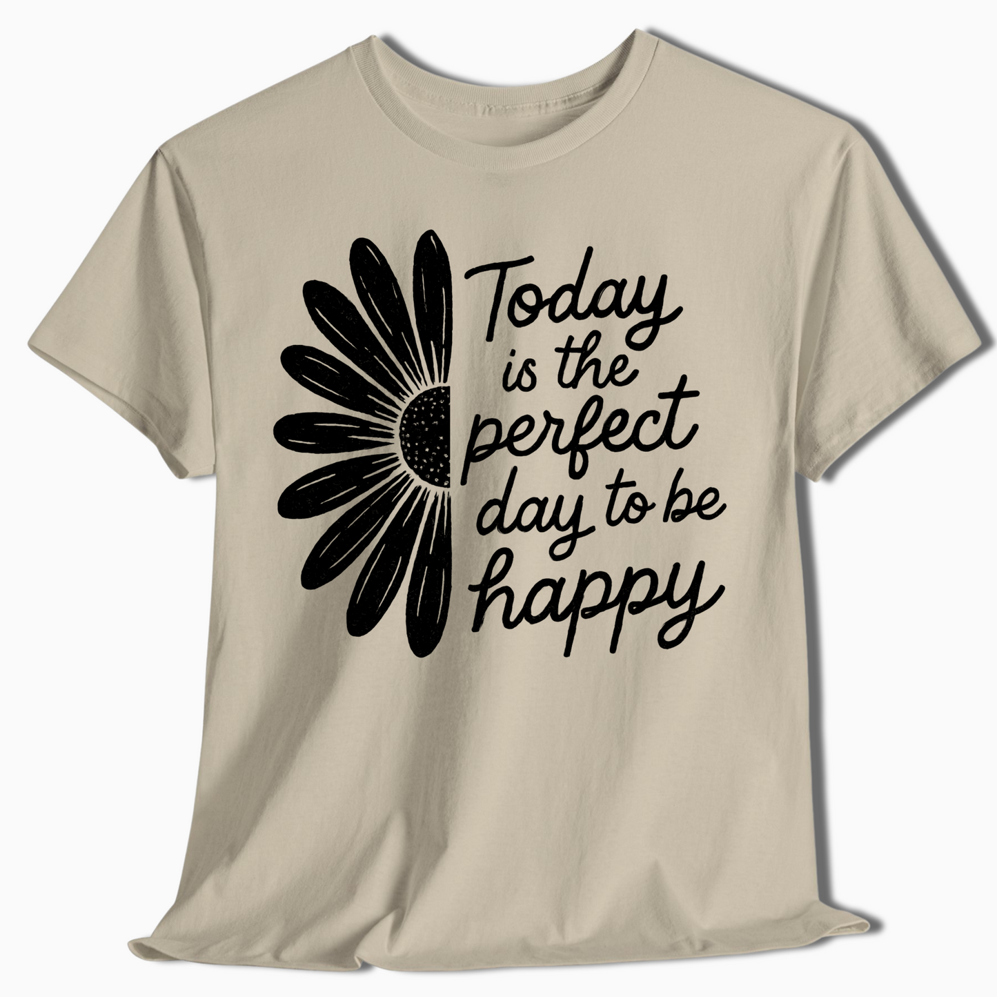 Today Is the Perfect Day Daisy T-Shirt - t428a25