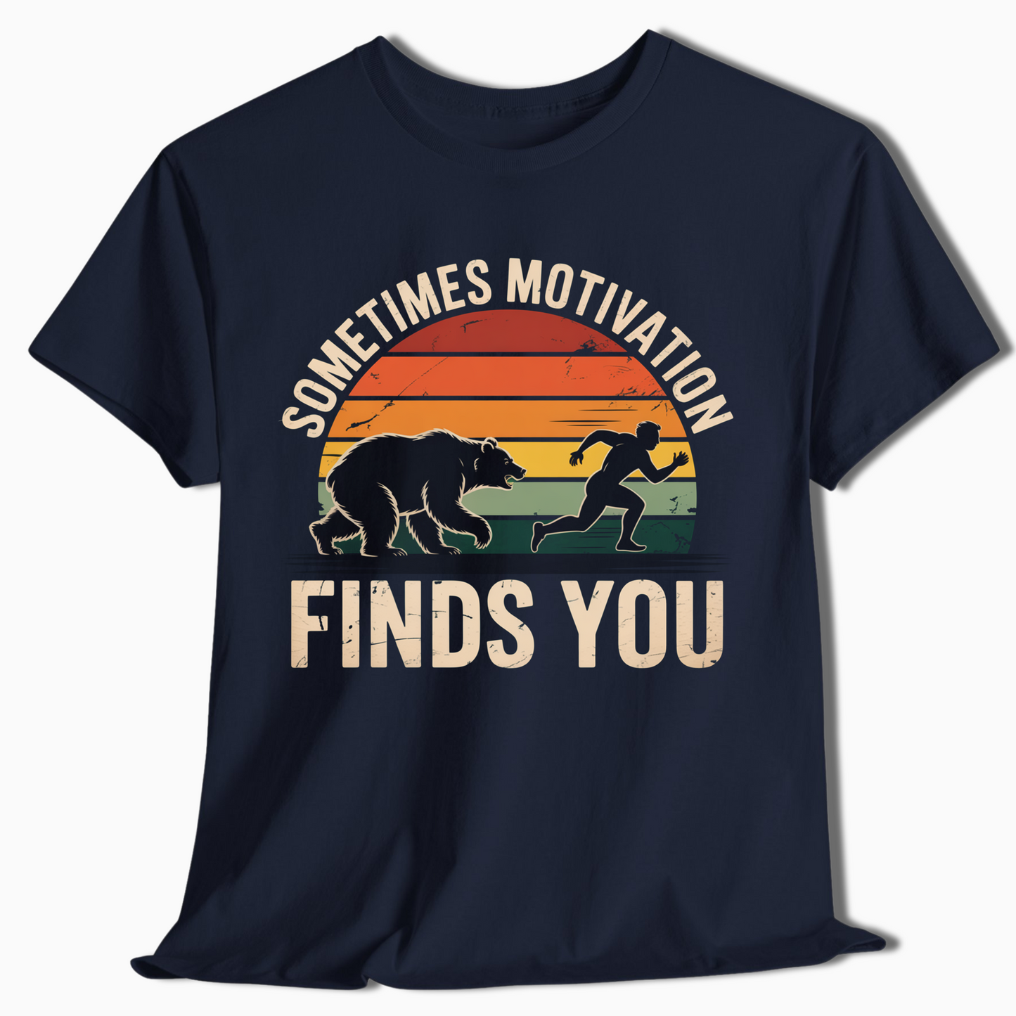 Sometimes Motivation Finds You Vintage Hiking Shirt - t415a25