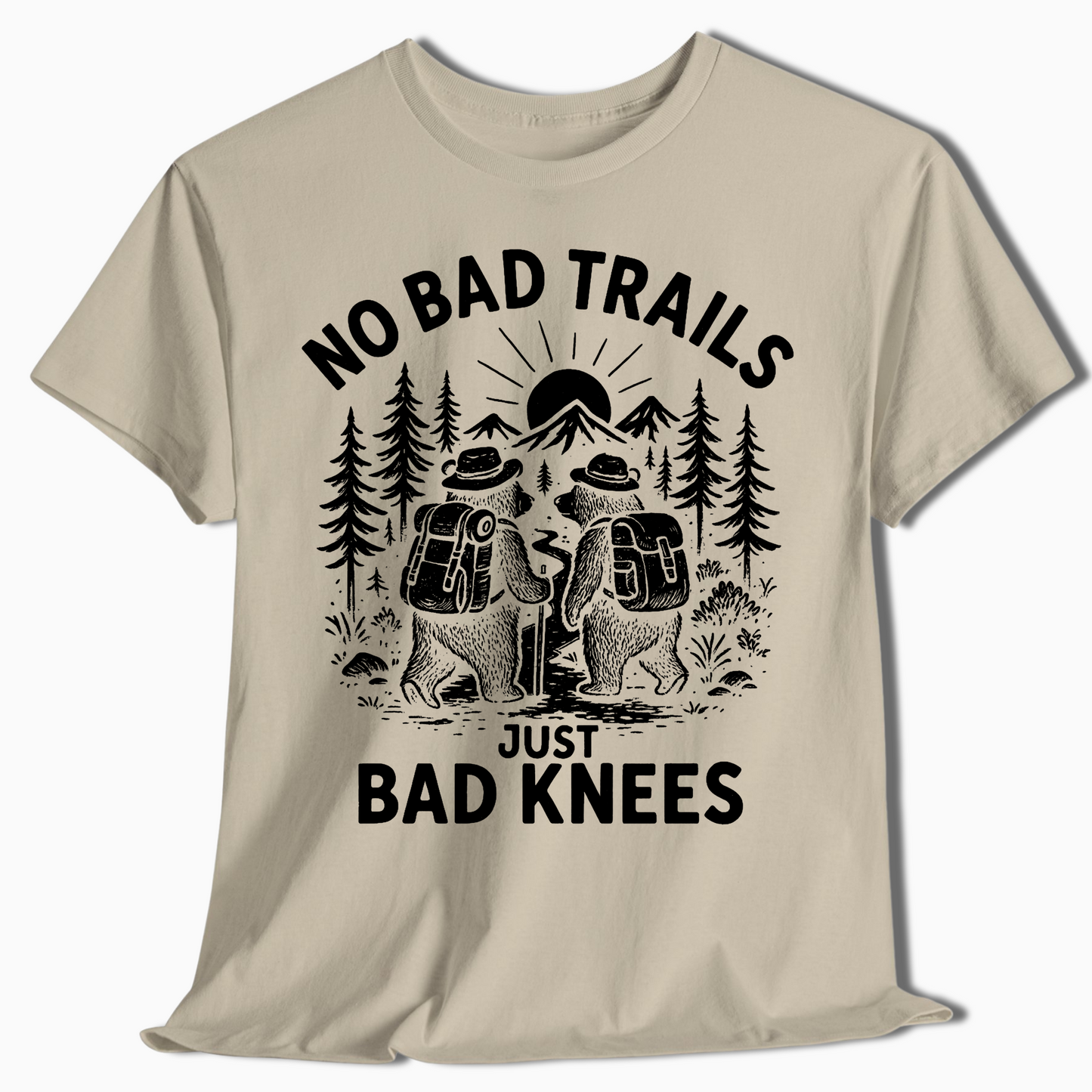 No Bad Trails Just Bad Knees Hiking Shirt - t431a25