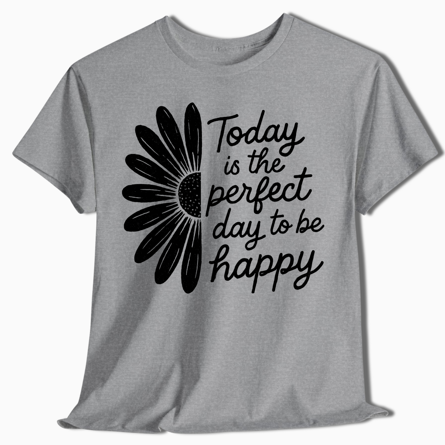 Today Is the Perfect Day Daisy T-Shirt - t428a25