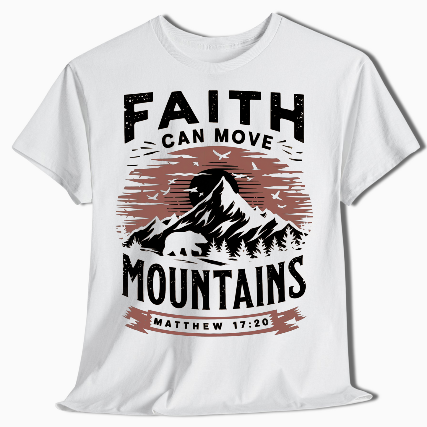 Hiking Shirt - Faith Can Move Mountains - t9a25