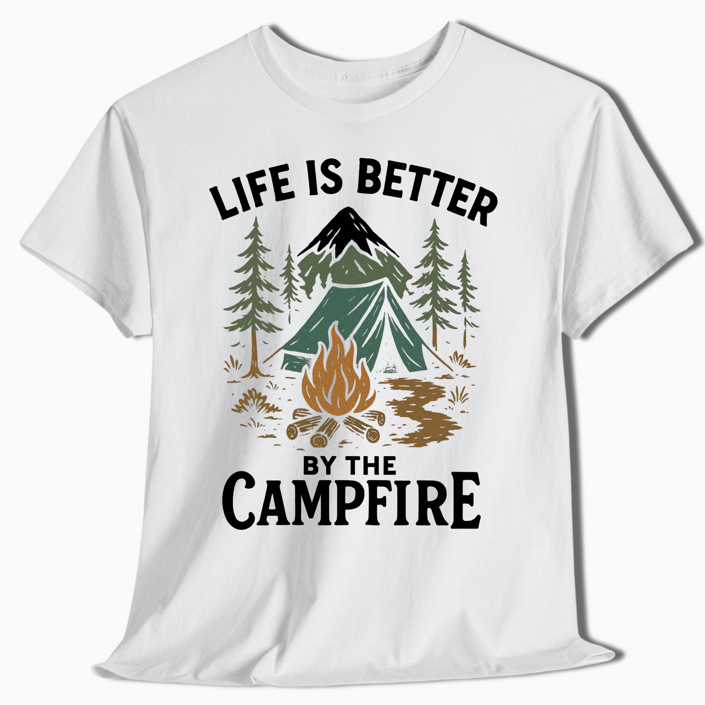 Life Is Better By The Campfire Camping Shirt - t430a25