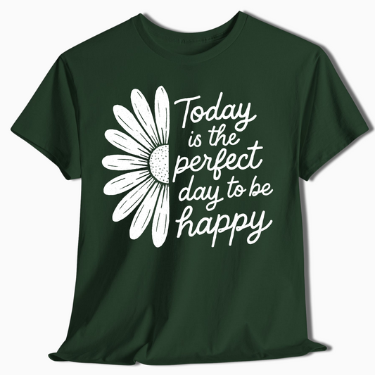 Today Is the Perfect Day Daisy T-Shirt - t428a25