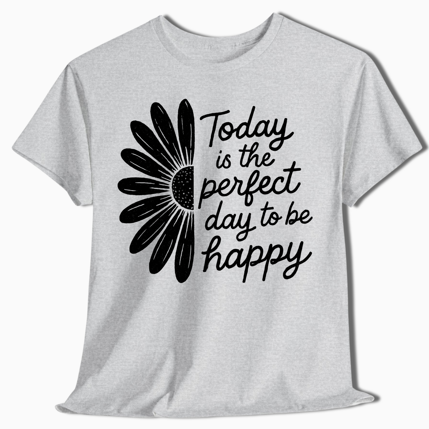Today Is the Perfect Day Daisy T-Shirt - t428a25