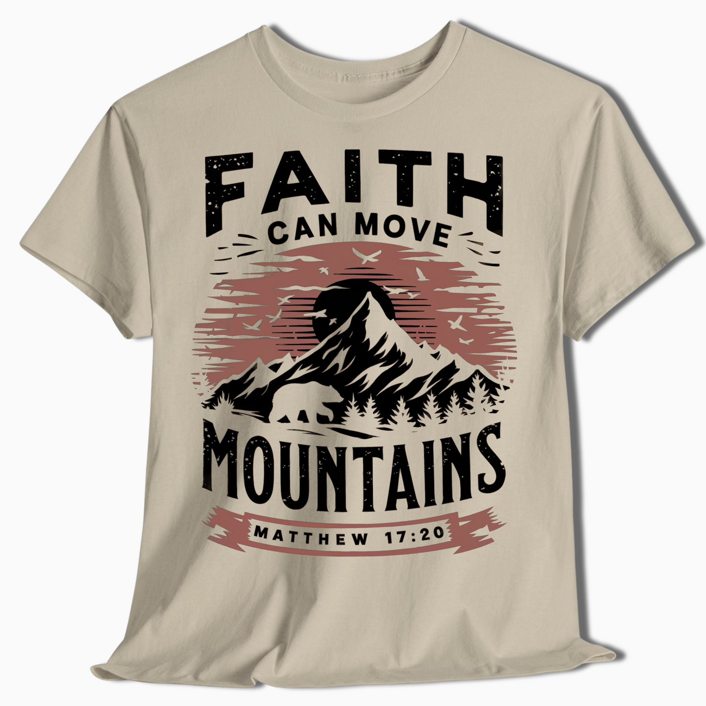 Hiking Shirt - Faith Can Move Mountains - t9a25