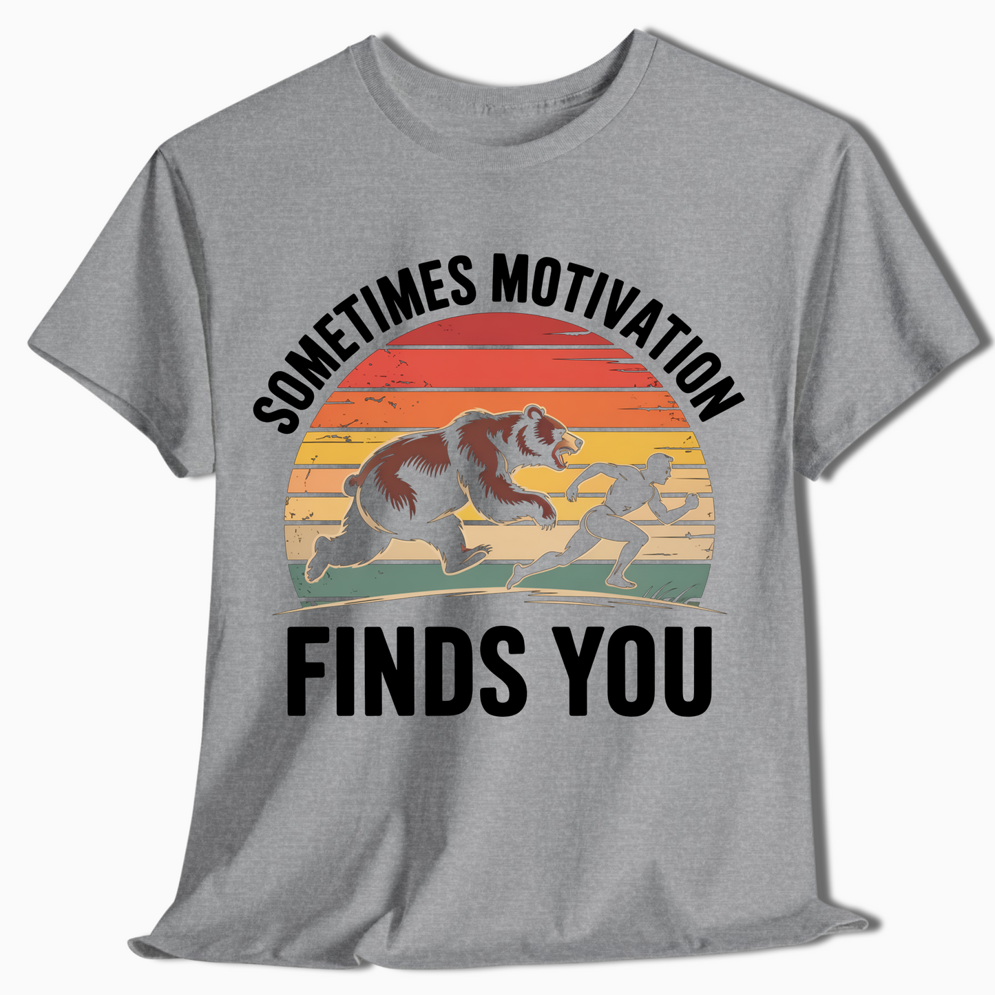 Sometimes Motivation Finds You Hiking Shirt - t413a25
