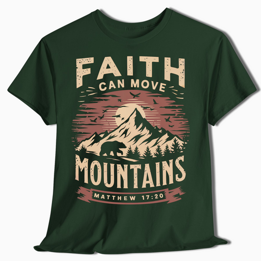 Hiking Shirt - Faith Can Move Mountains - t9a25