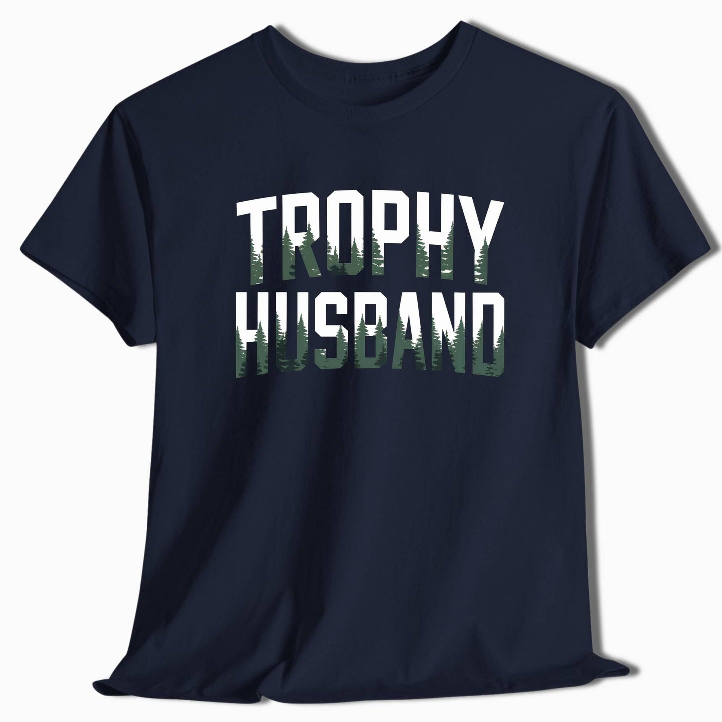 Trophy Husband T-Shirt Funny Graphic Tee - t118a25