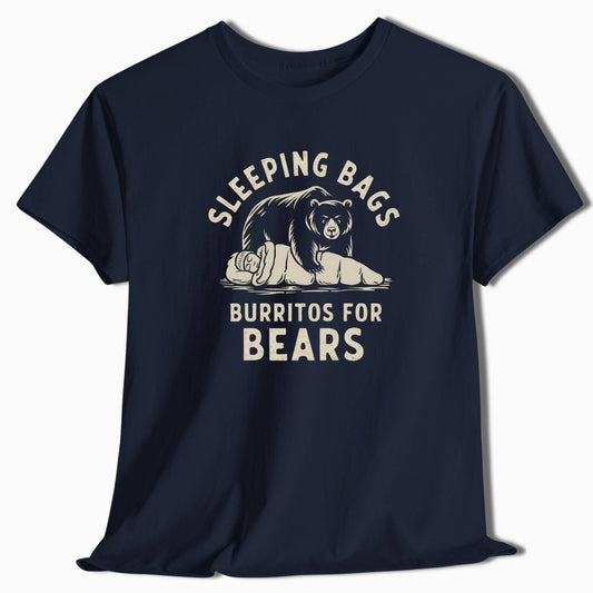 Camping T-Shirt Sleeping Bags Burritos for Bears - t131a25