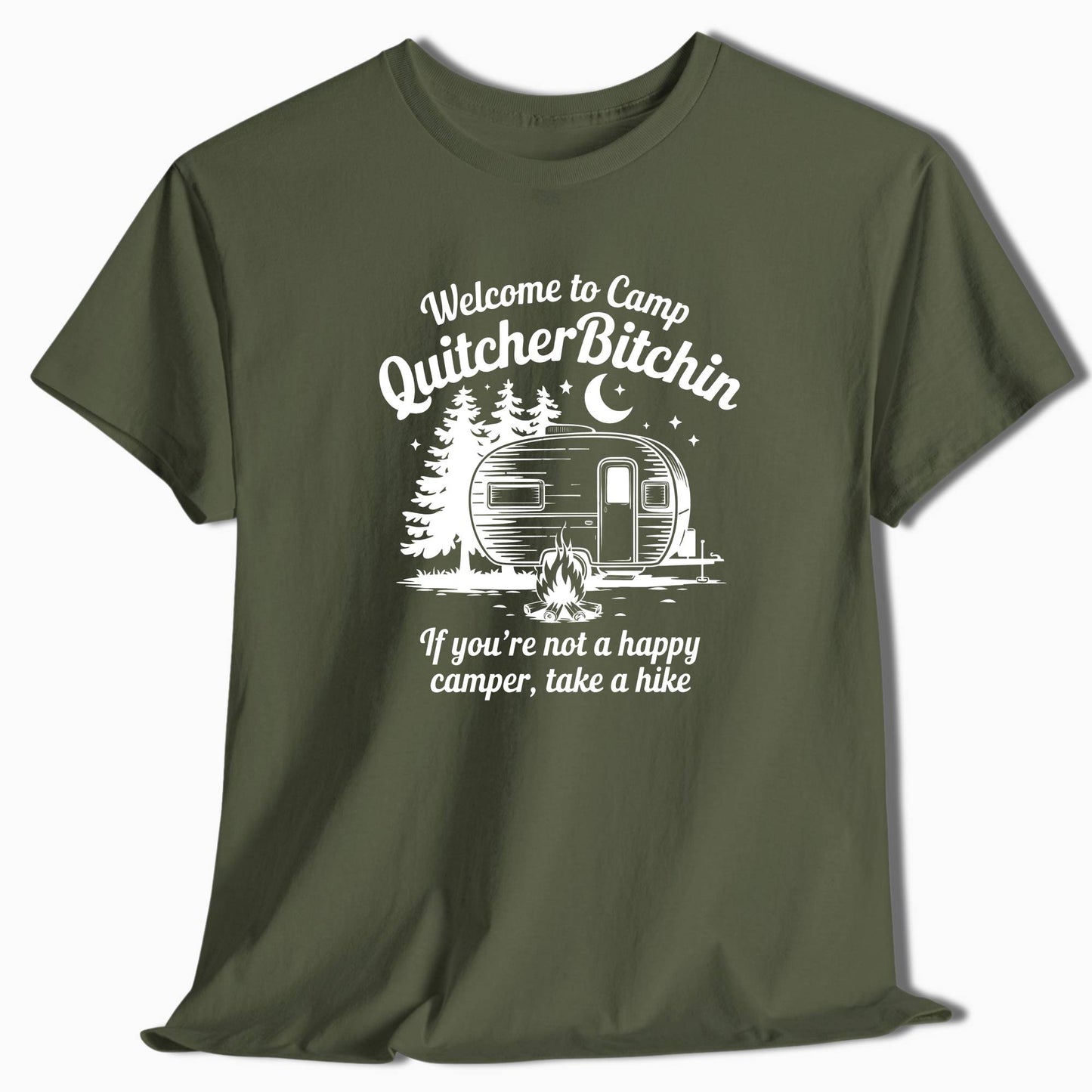 Camping T-Shirt Camp Quitcher Bitchin - t135a25