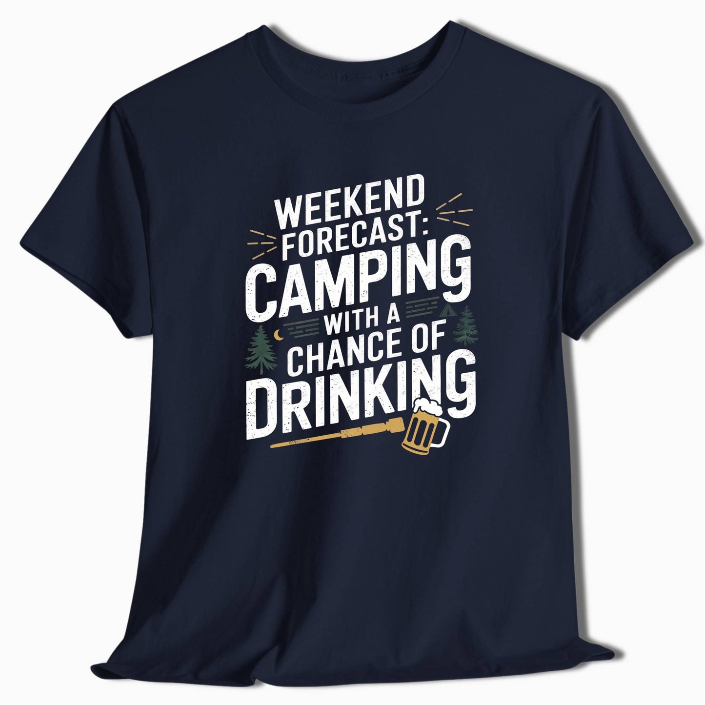 Camping T-Shirt Weekend Forecast Camping Drinking - t137a25