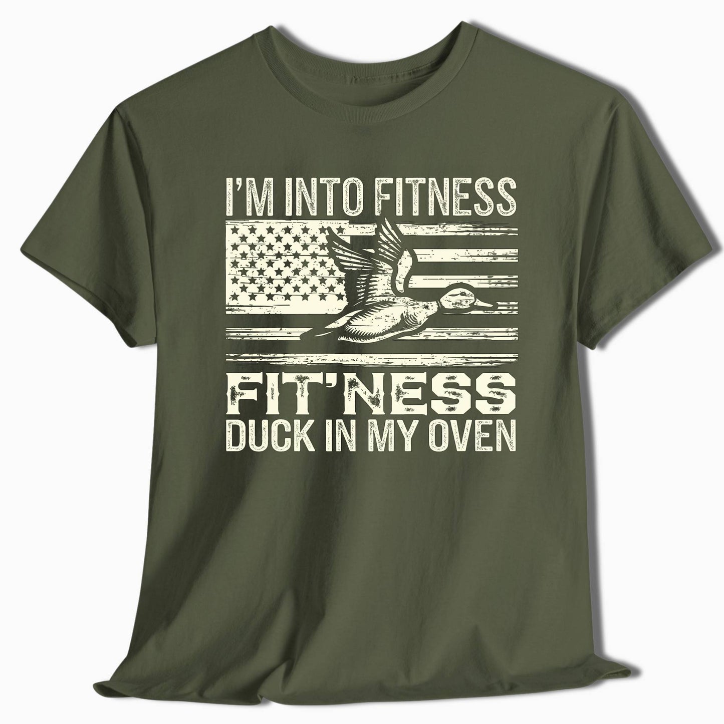 Funny Duck Hunting Shirt - I'm Into Fitness Fit'Ness Duck In My Oven - t15a25