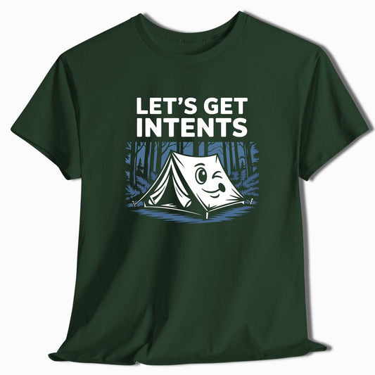Camping T-Shirt Let's Get Intents - t169a25
