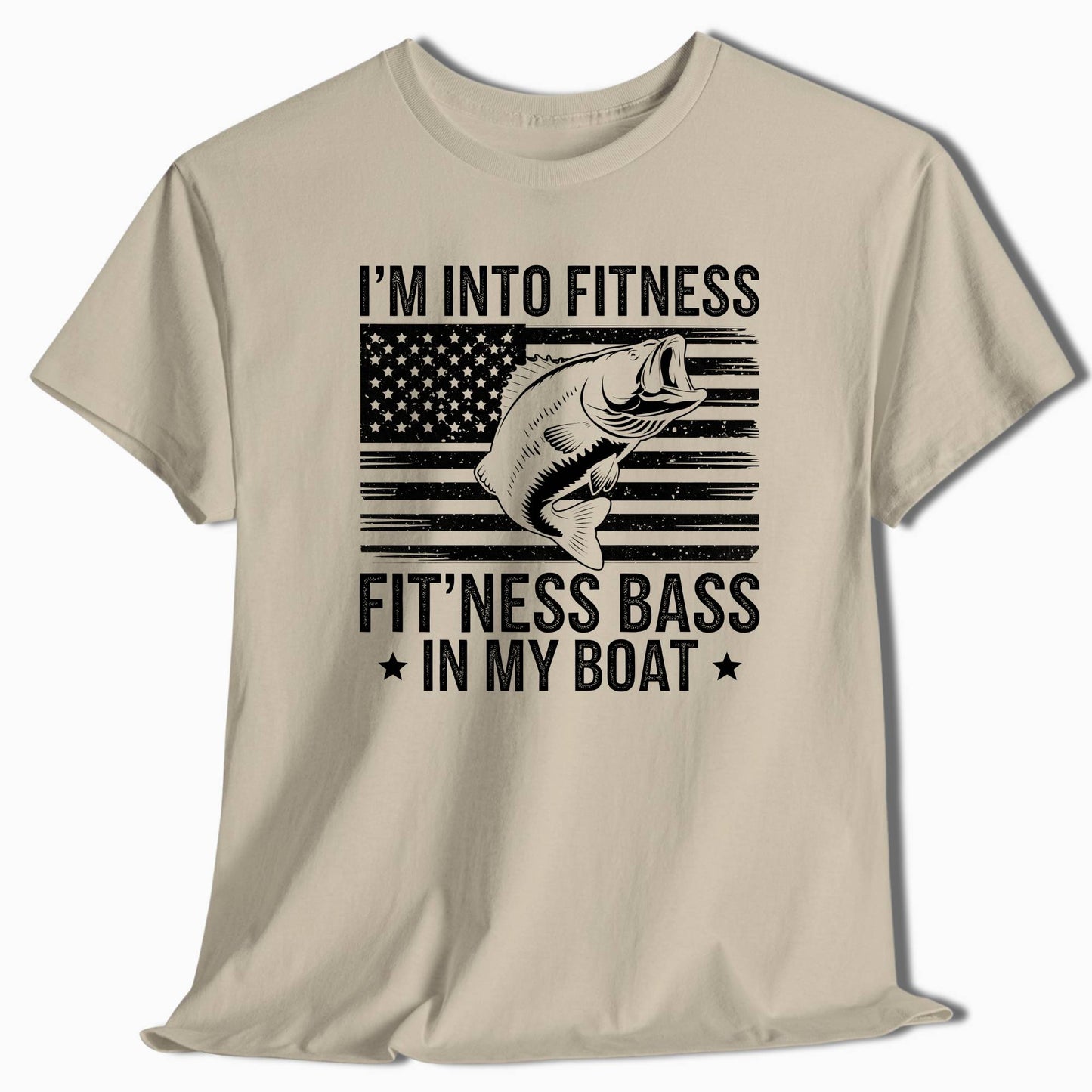 Funny Fishing Shirt - I'm Into Fitness Fit'Ness Bass In My Boat - t16a25