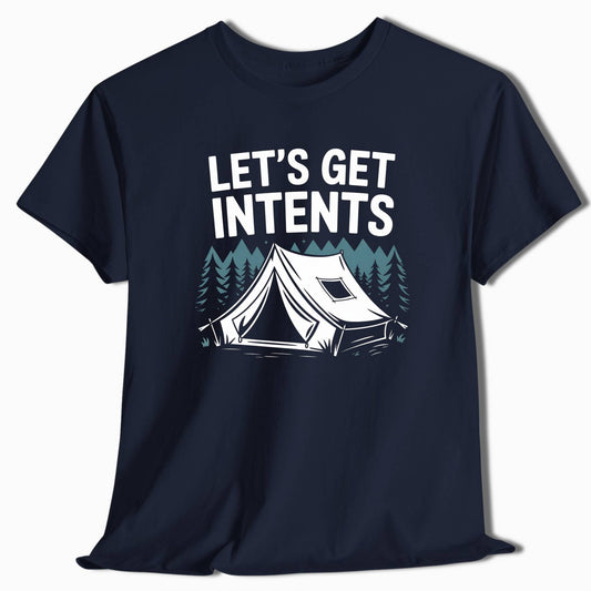 Camping T-Shirt Let's Get Intents - t170a25