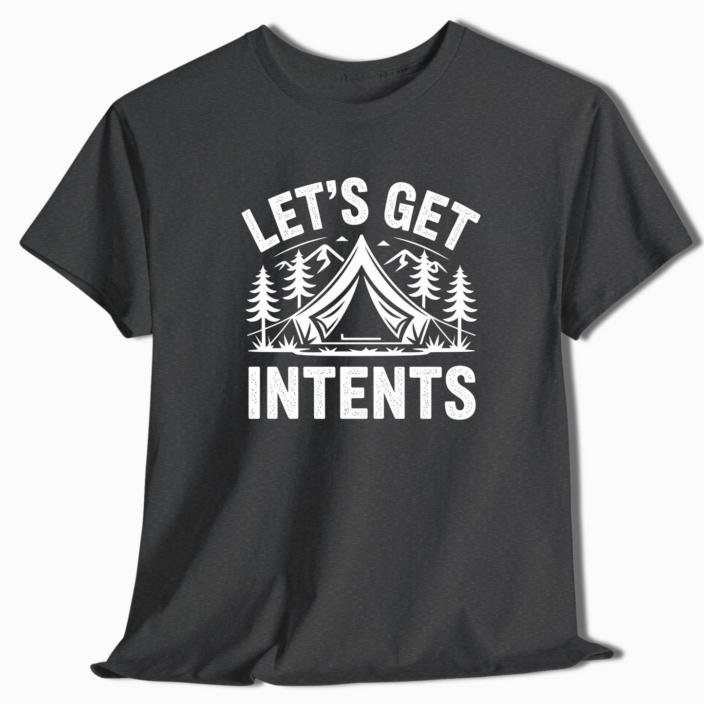 Camping T-Shirt Let's Get Intents - t171a25