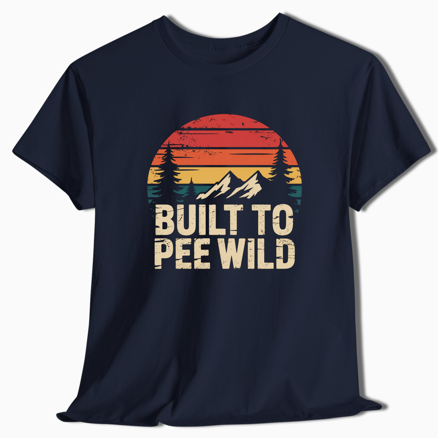 Built To Pee Wild - T-Shirt - t179a25