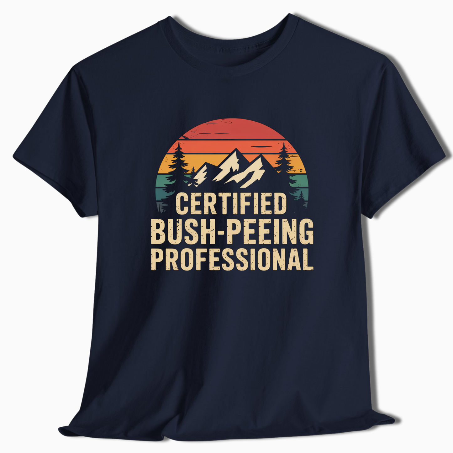 Certified Bush-Peeing Professional - T-Shirt - t185a25