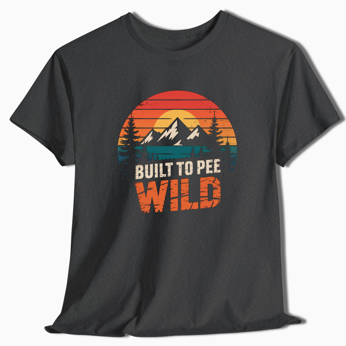 Built To Pee Wild - T-Shirt - t192a25