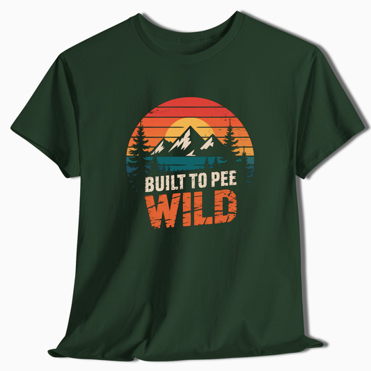 Built To Pee Wild - T-Shirt - t192a25