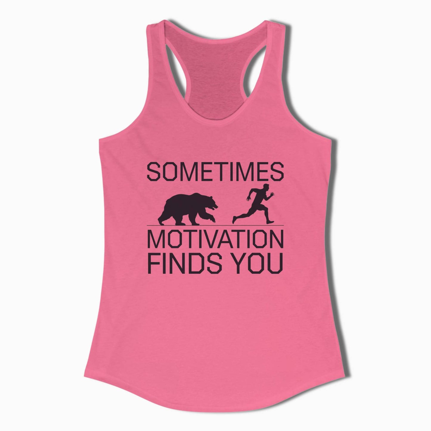 Women's Hiking Tank Sometimes Motivation Finds You - t1a25