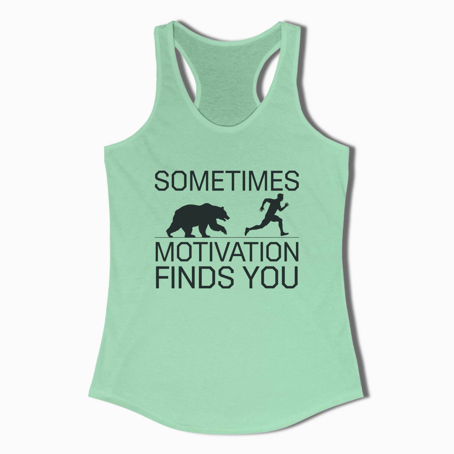 Women's Hiking Tank Sometimes Motivation Finds You - t1a25