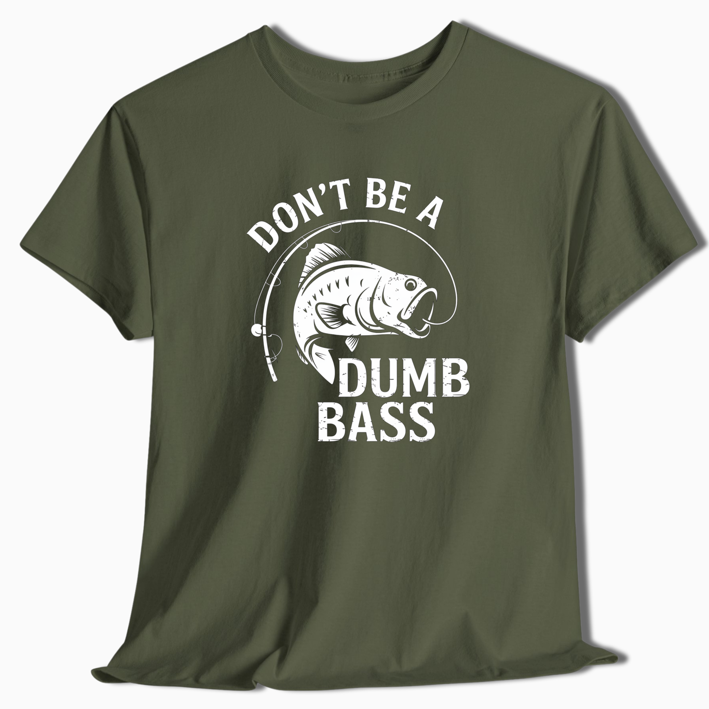 Don't Be A Dumb Bass Fishing T-Shirt - t218a25