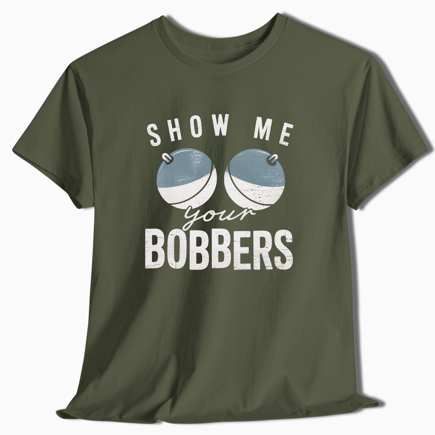 Show Me Your Bobbers T-Shirt - t222a25