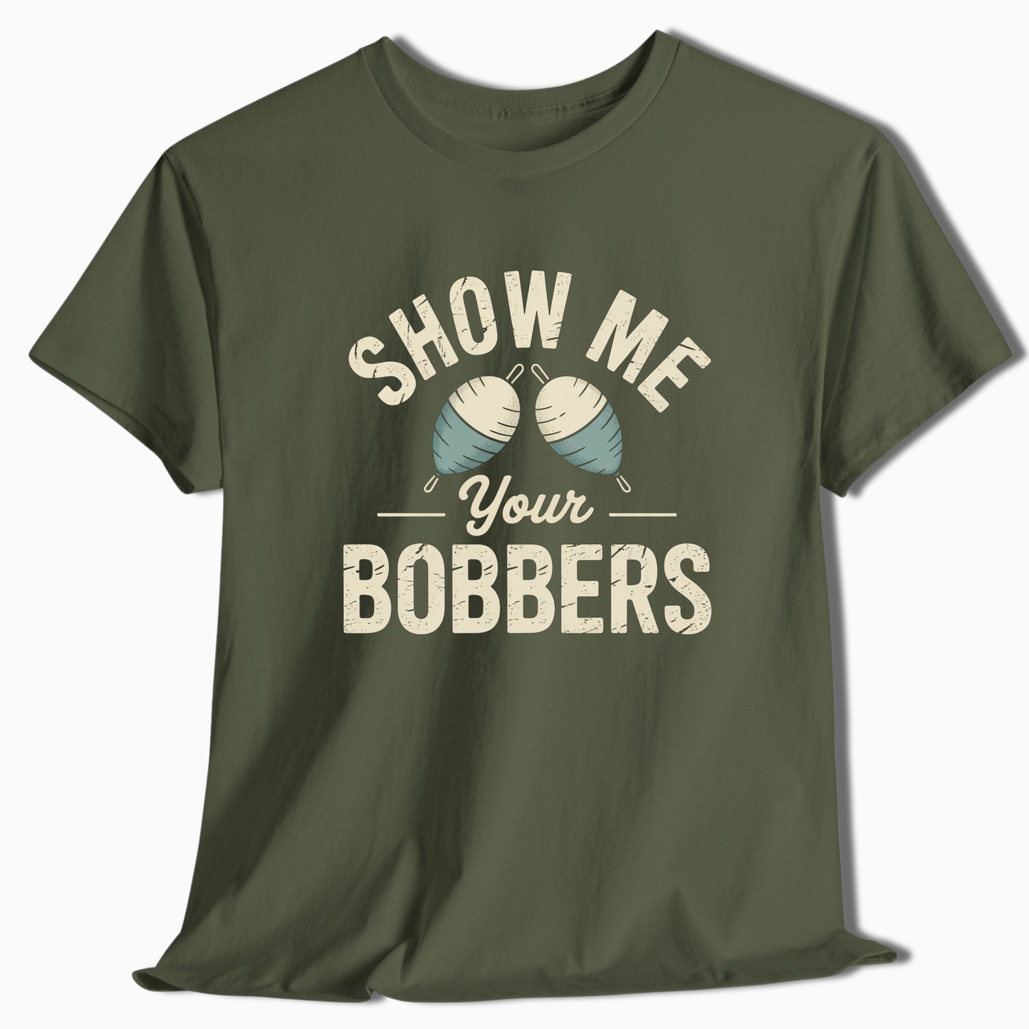 Show Me Your Bobbers T-Shirt - t223a25