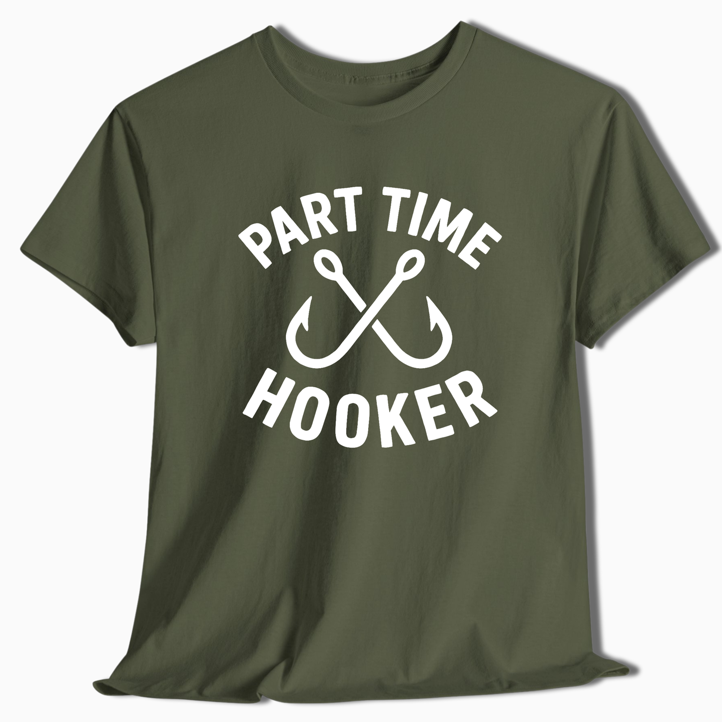 Part Time Hooker Fishing T-Shirt - t243a25