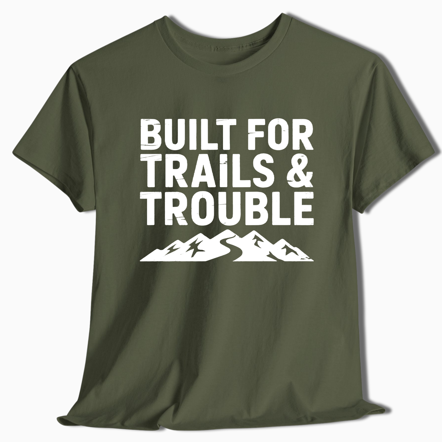 Built for Trails & Trouble T-Shirt - t250a25