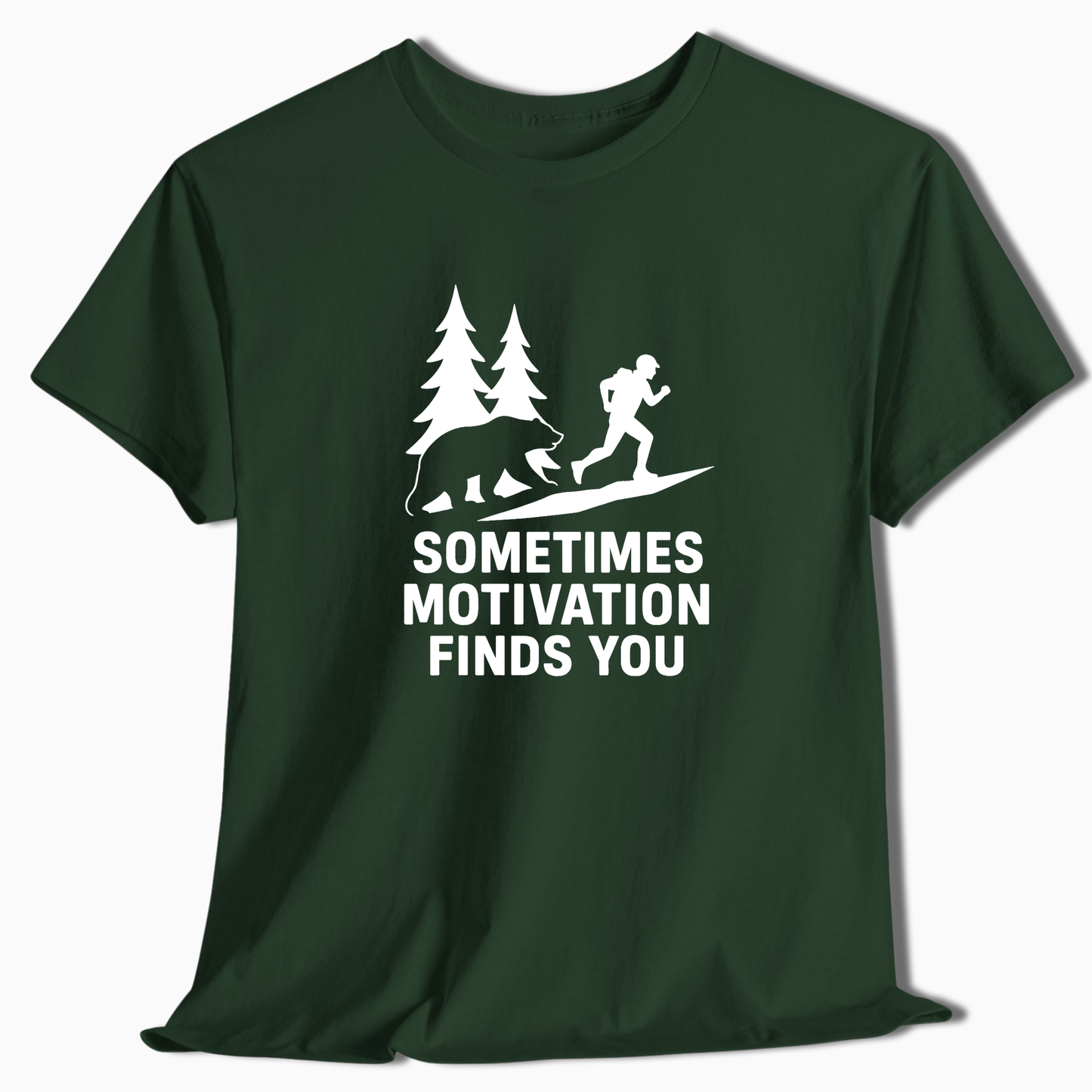 Sometimes Motivation Finds You T-Shirt - t267a25
