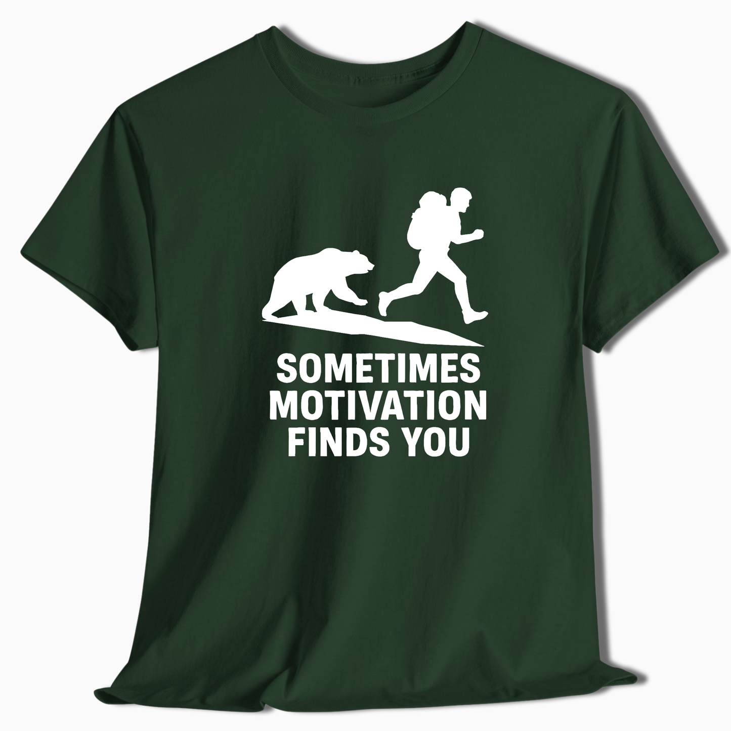 Sometimes Motivation Finds You T-Shirt - t268a25