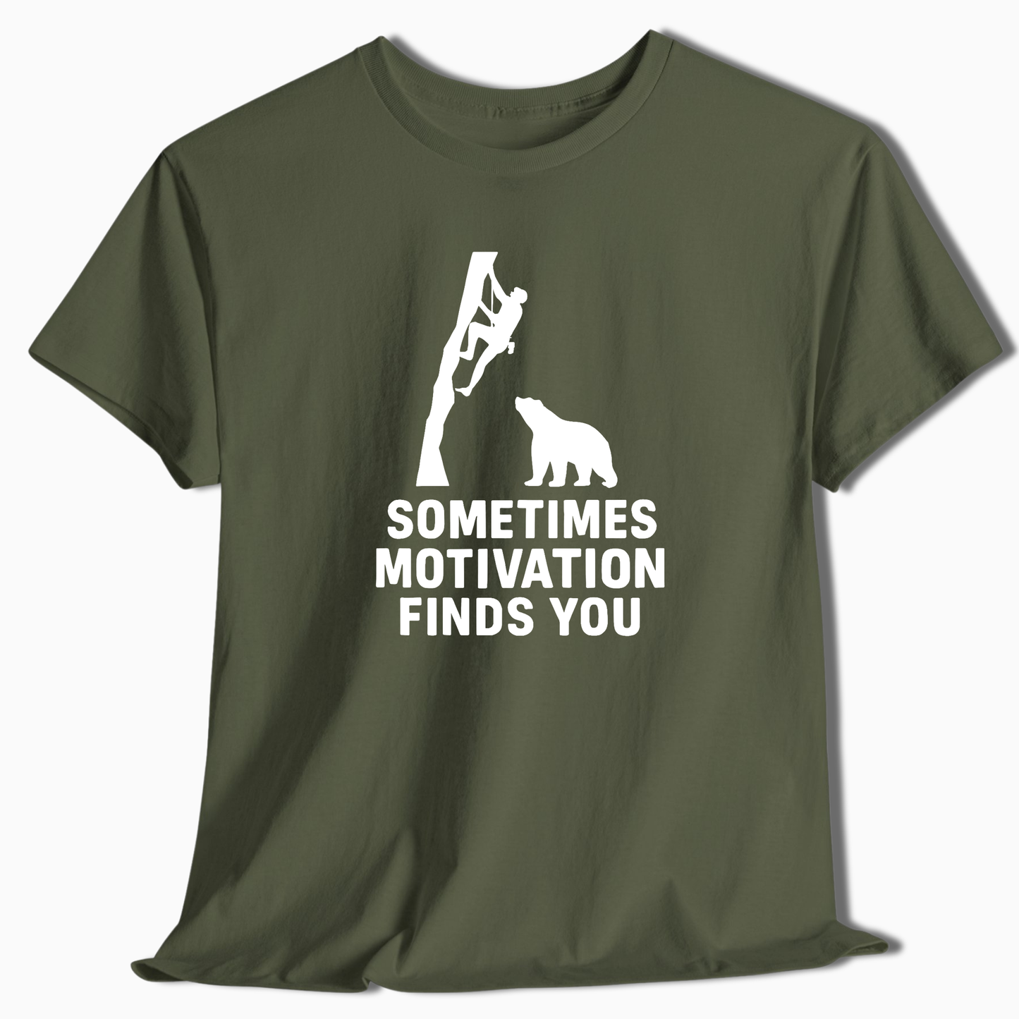 Sometimes Motivation Finds You T-Shirt - t269a25