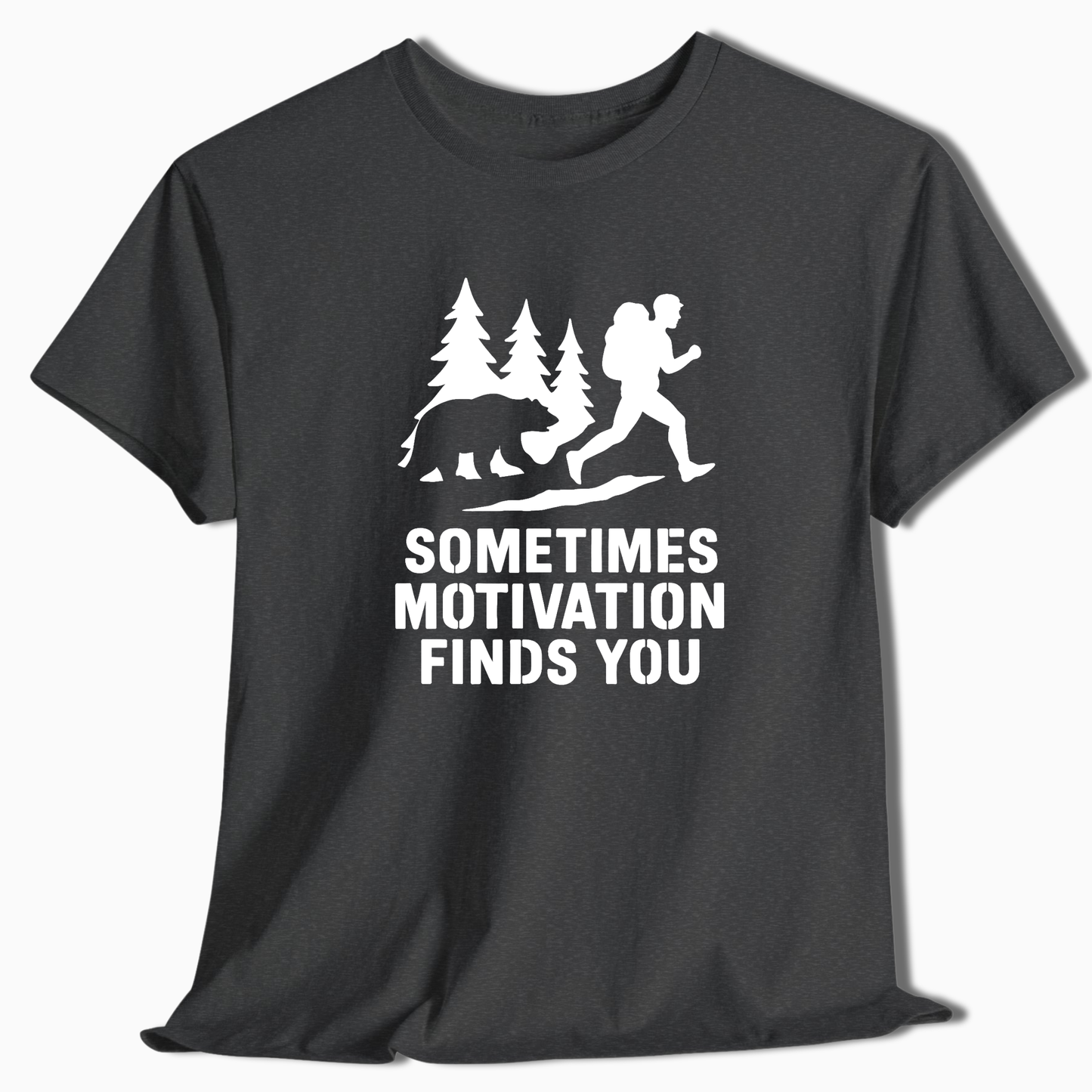 Sometimes Motivation Finds You T-Shirt - t270a25