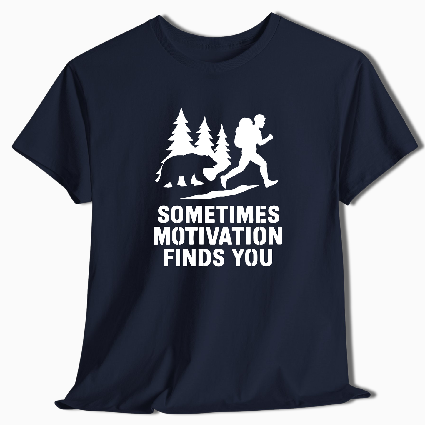 Sometimes Motivation Finds You T-Shirt - t270a25