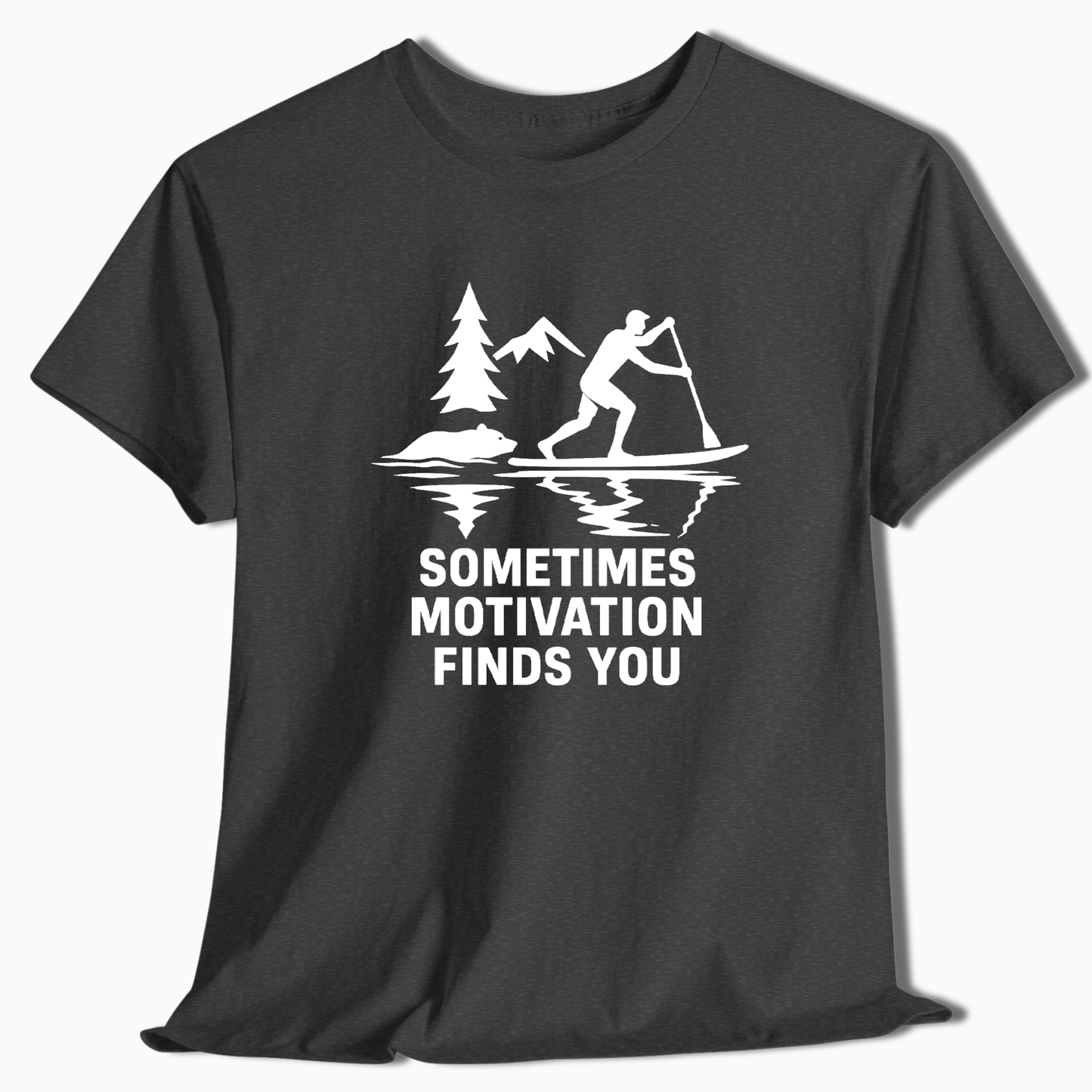 Motivational Paddleboard T-Shirt - t272a25