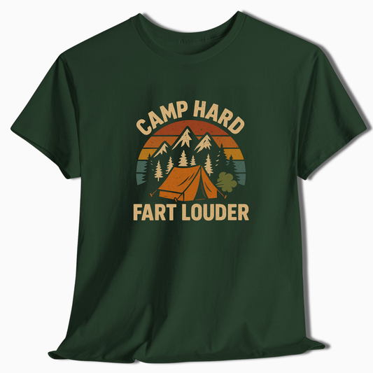 Camp Hard Fart Louder T-Shirt - t273a25