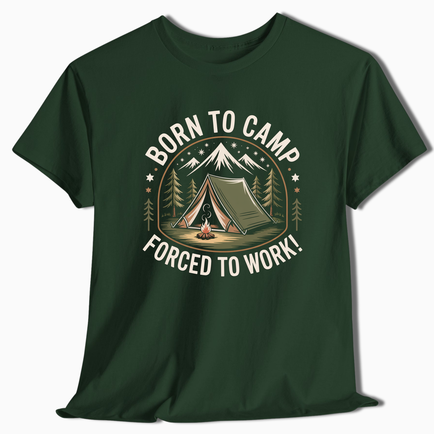 Born to Camp Forced to Work T-Shirt - Camping Gift - t279a25
