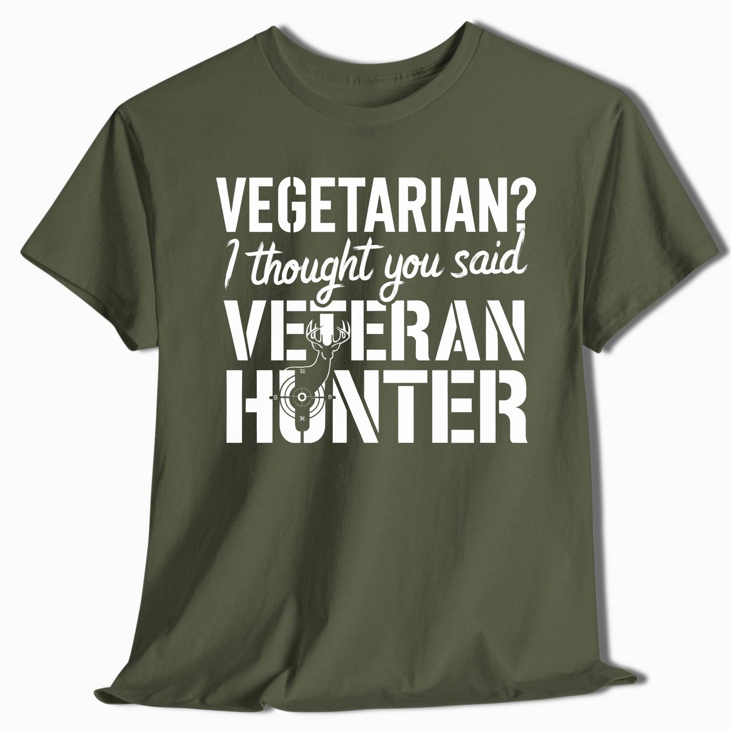 Vegetarian? I Thought You Said Veteran Hunter Funny Hunting T-Shirt - t36a25