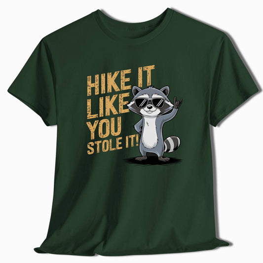 Hike It Like You Stole It Raccoon T-Shirt - t74a25