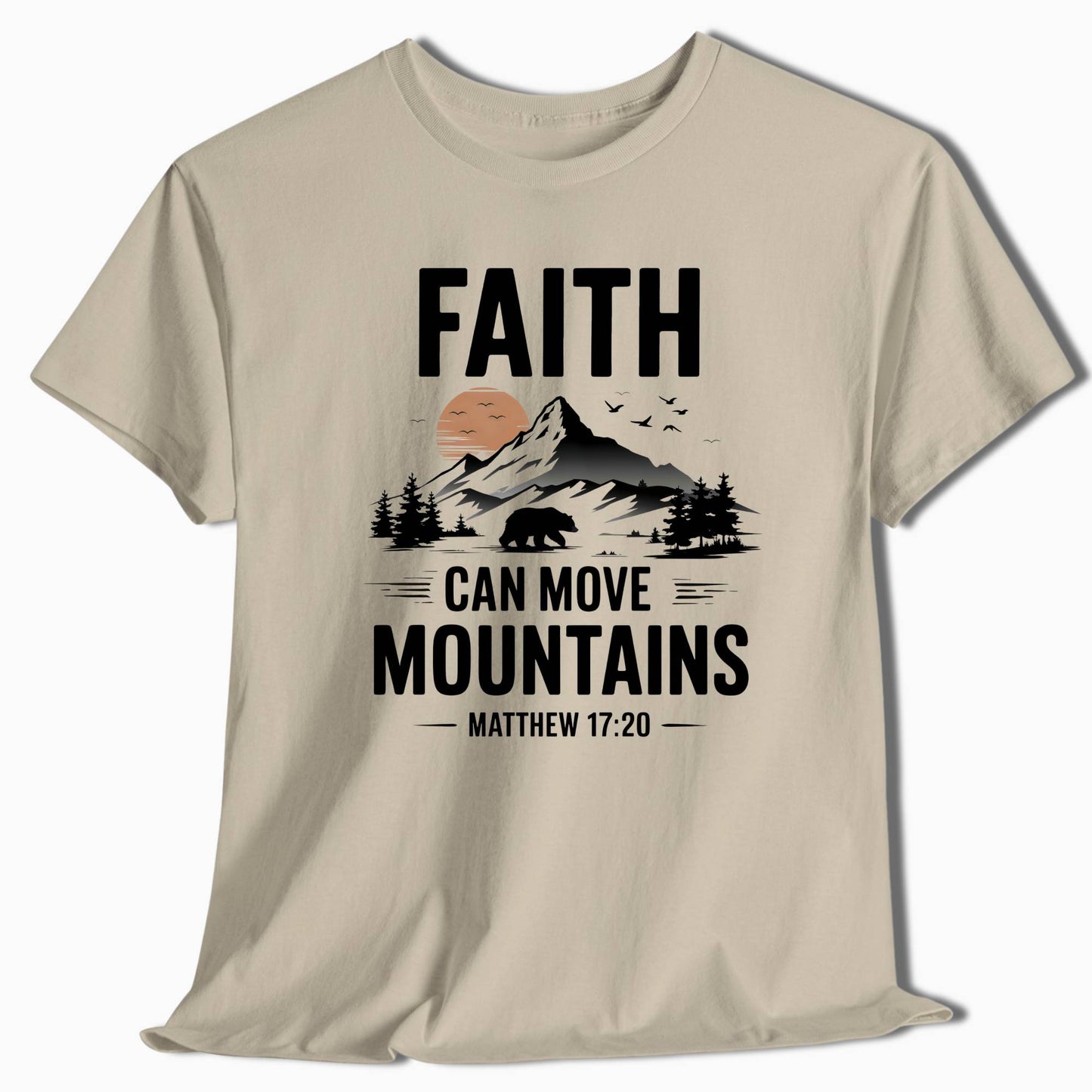 Hiking Shirt - Faith Can Move Mountains - t8a25