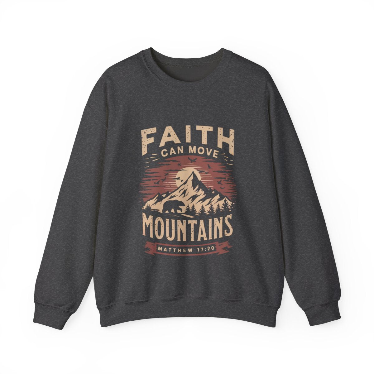 Faith Can Move Mountains Christian Sweater for Hikers - t9a25