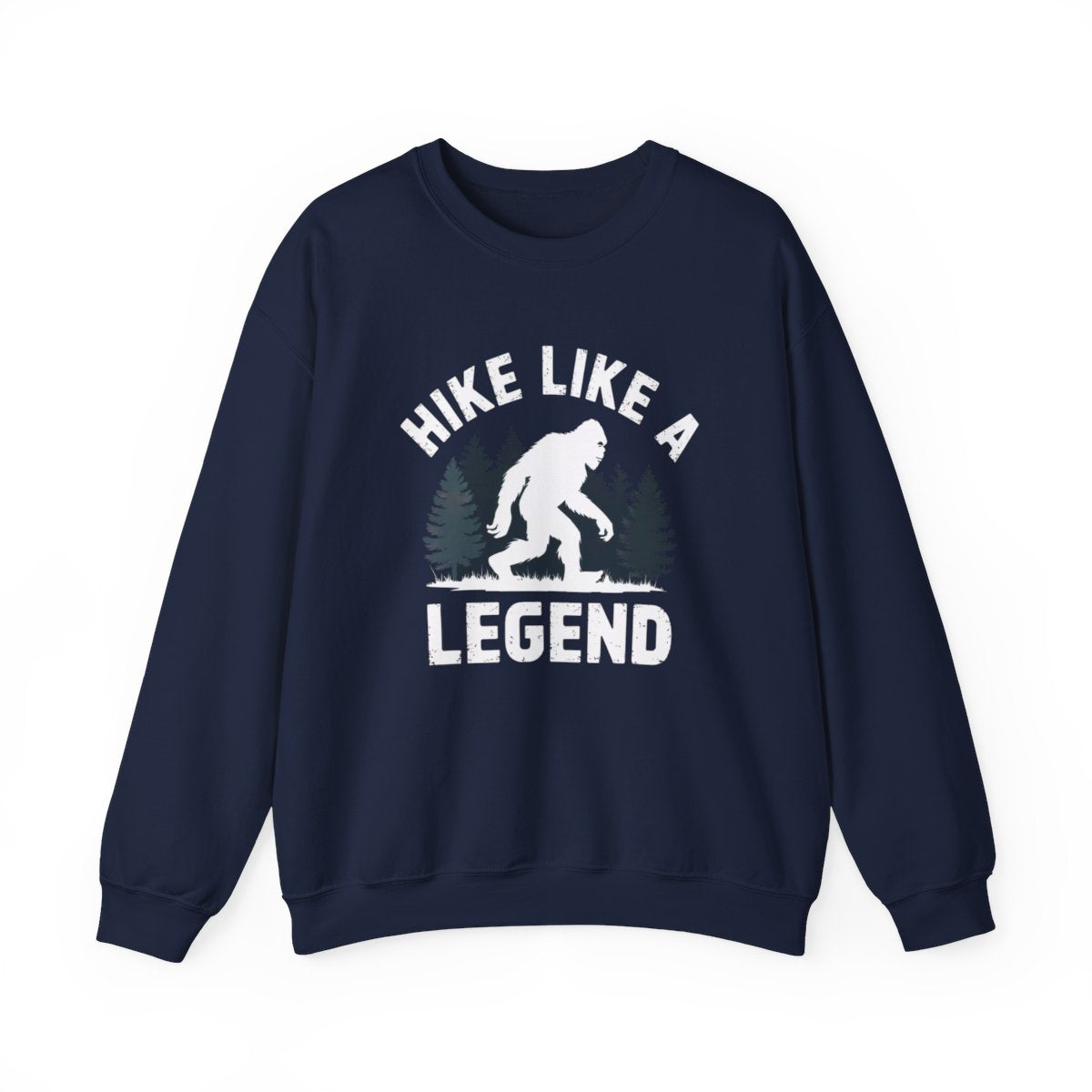 Hike Like a Legend Bigfoot Sweatshirt - t110a25