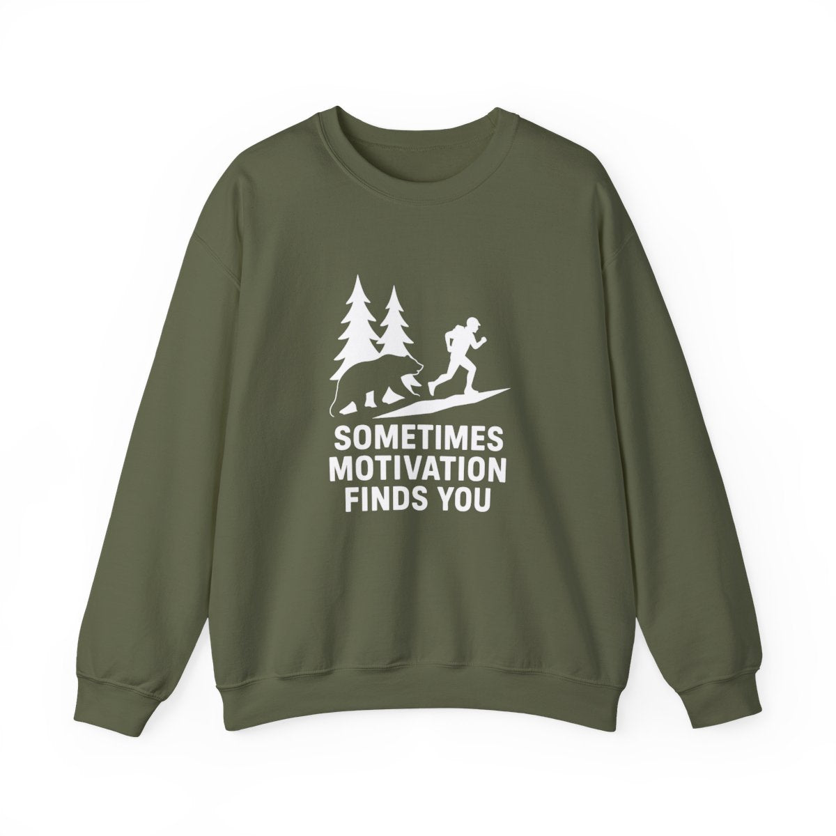 Sometimes Motivation Finds You Sweatshirt - Funny Outdoor Gift - t267a25