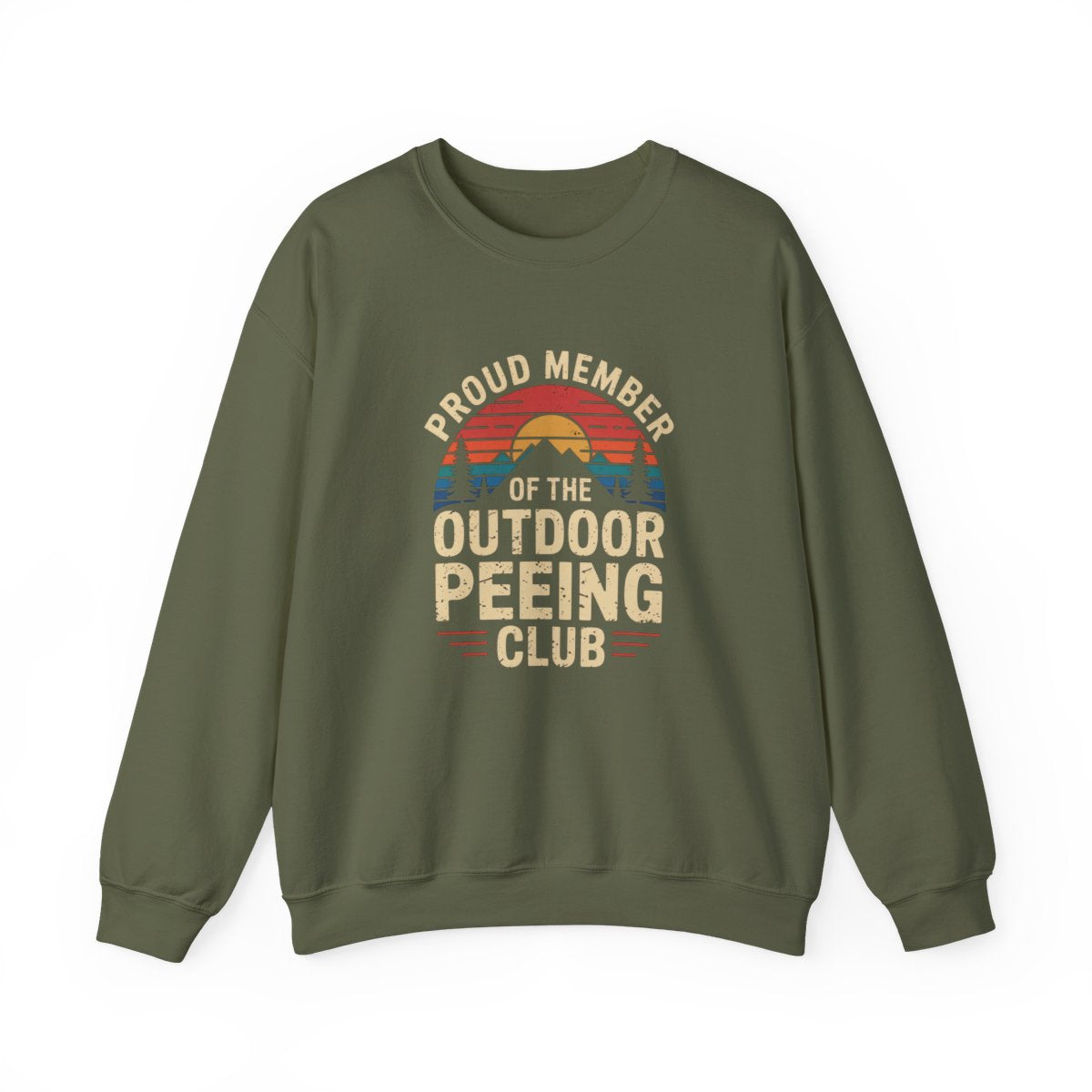 Proud Member Outdoor Peeing Club Hiking Sweatshirt - t204a25