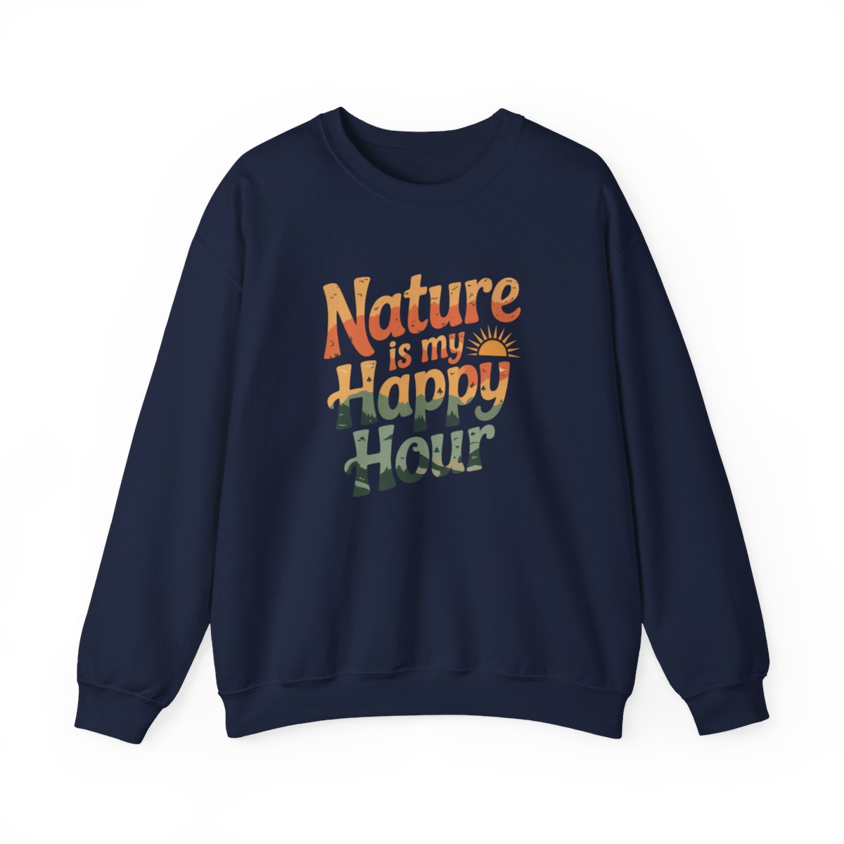 Nature Is My Happy Hour Camping Sweatshirt - t165a25